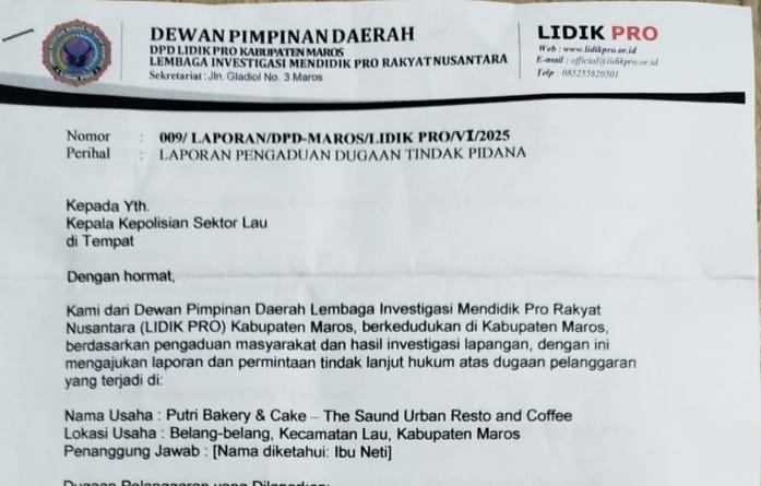 Lidik Pro Pertanyakan Tindak Lanjut Pengaduan Dugaan Pelanggaran di Usaha Putri Bakery & Cake – The Saund Urban Resto and Coffee