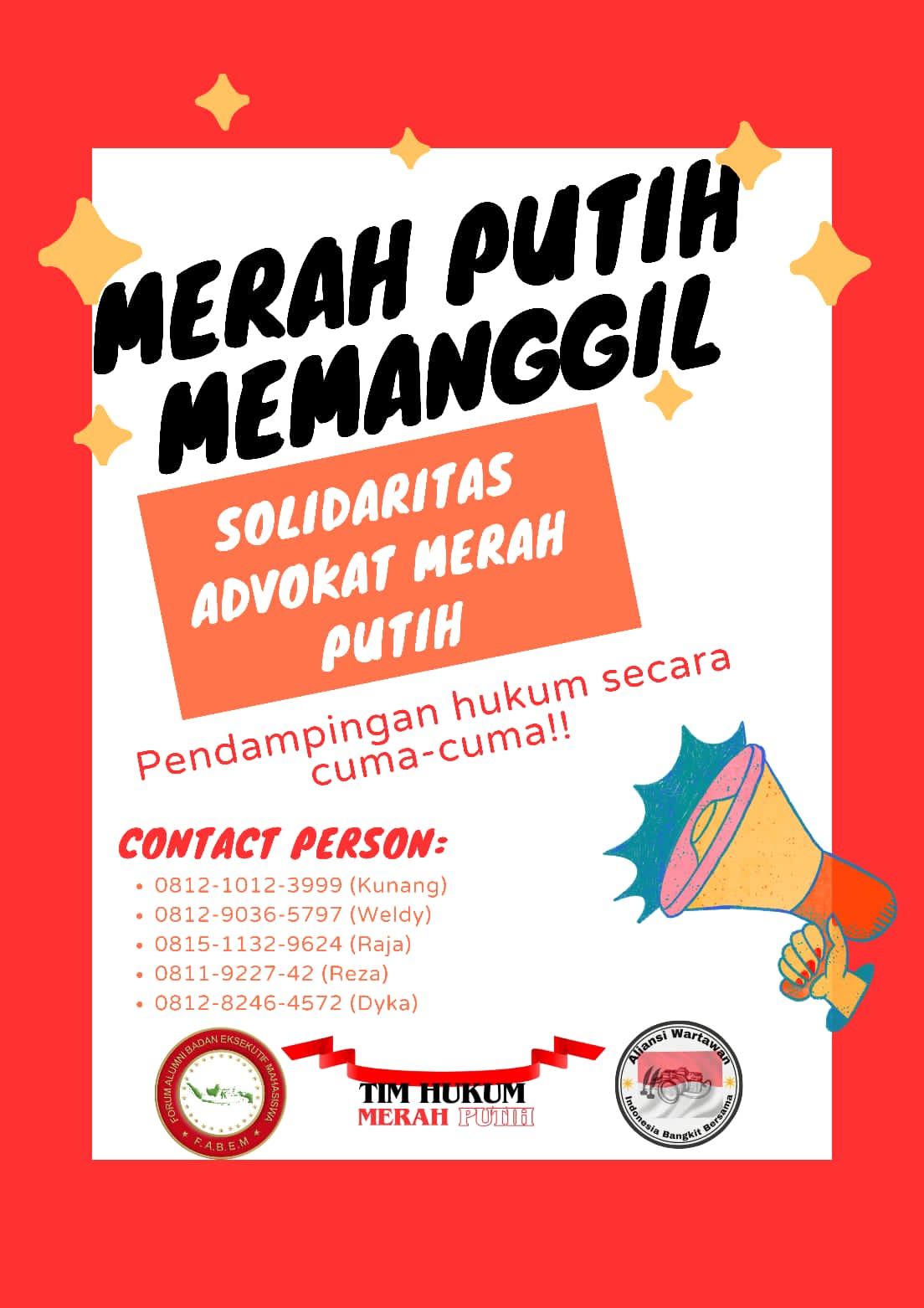 Team Hukum Merah Putih Beserta AWIBB dan FABEM Bentuk Team Advokasi Peserta Demo