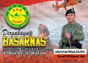 Letkol Inf Juni Fitriyan : Dirgahayu Basarnas Ke-54 Bersama TNI Sinergi Kemanusiaan